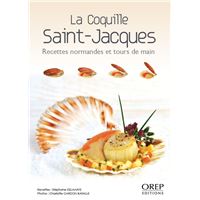 La Coquille Saint-Jacques - Recettes normandes et tours de main