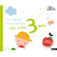 Le cahier d'activites de mes 3 ans + 1 planche d'autocollants