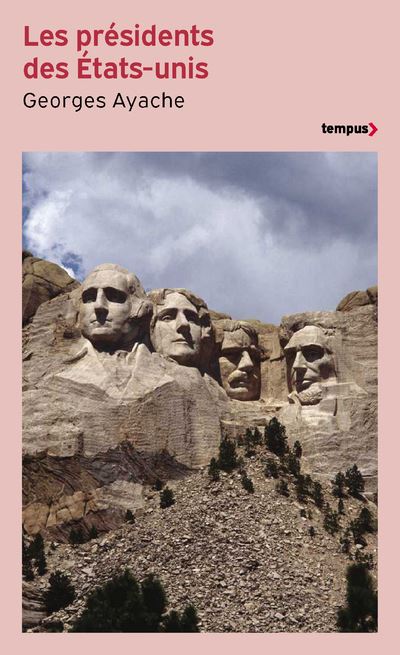 Les présidents des Etats-Unis - Georges Ayache - Perrin - Poche - Essai