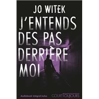 J'entends des pas derriere moi