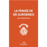 La pensée de sri aurobindo