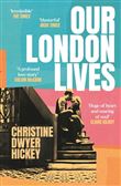 OUR LONDON LIVES