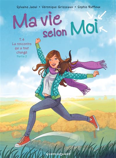 Ma vie selon moi - Tome 04