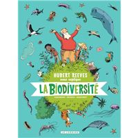Hubert Reeves nous explique - Tome 1 - La biodiversité