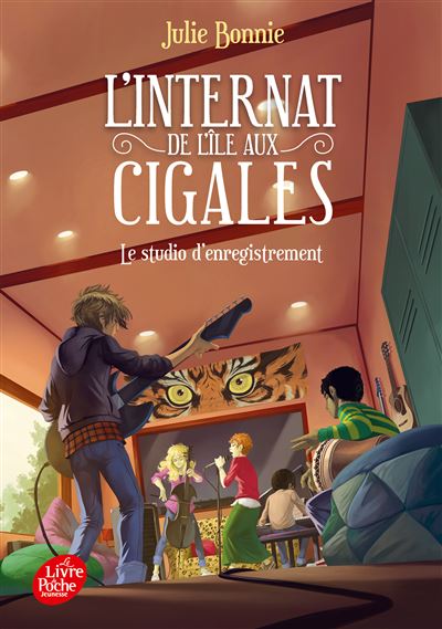 L'internat de l'île aux cigales - Tome 3 - Julie B Bonnie - Poche
