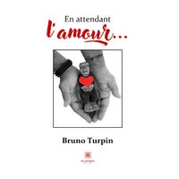 En attendant l'amour...