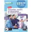 Conseiller, vendre et développer la relation client - Blocs 1, 2 et 3 - 1re, Tle Bac Pro Métiers du commerce et de la vente (MCV) (2020) - Pochette élève