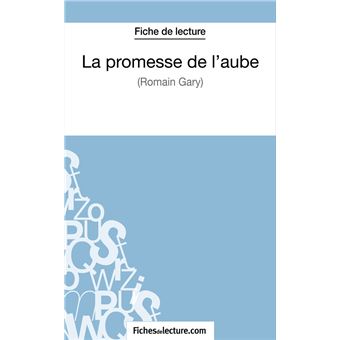 La promesse de l'aube de Romain Gary (Fiche de lecture) - 1