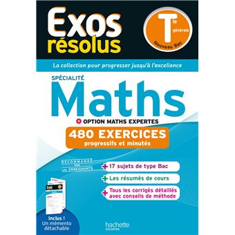 EXOS RESOLUS SPECIALITE Maths + Option Maths expertes Tle