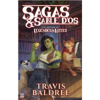 Sagas & sable d’os : Une histoire du Légendes & Lattes