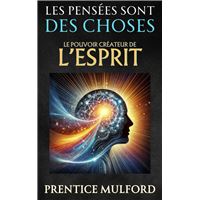 Les Pensées sont des Choses