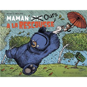 Maman Ours - Maman Oie Ours à la rescousse - 1