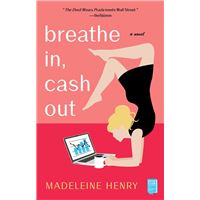 Breathe In, Cash Out