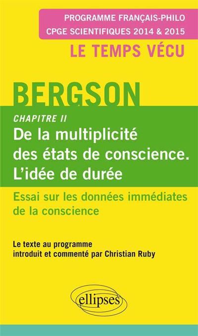 Bergson. Essai sur les donnees immediates de la conscience. 