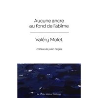 Aucune ancre au fond de l'abîme