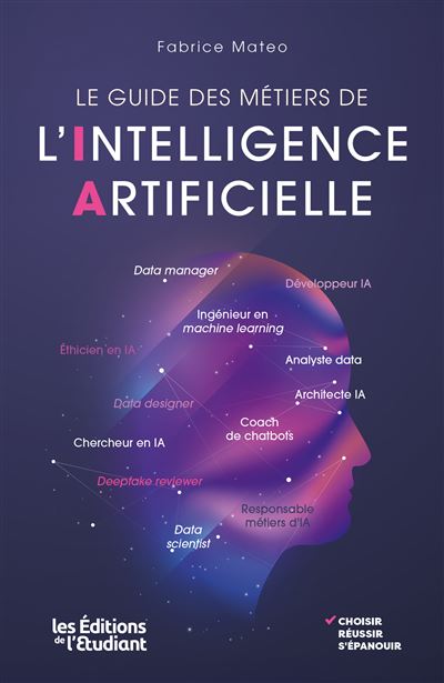 Fabrice Mateo - Le guide des métiers de l'intelligence artificielle (2025)