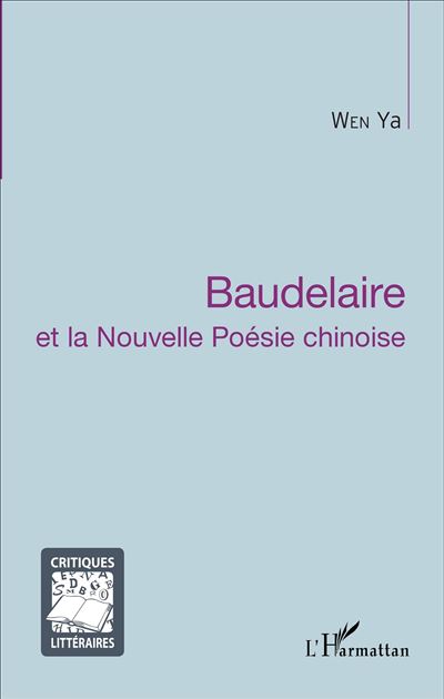 Baudelaire et la Nouvelle Poesie chinoise