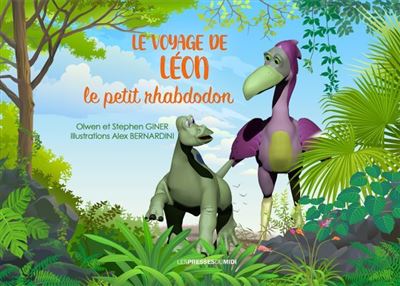 Le voyage de leon, le petit rhabdodon - Stephen Giner - Pres
