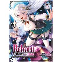 Reborn to Master the Blade - Tome 5