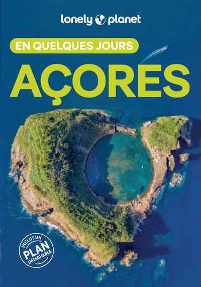 Açores En quelques jours 1ed - Lonely Planet - Lonely Planet - broché - Guide - Lonely Planet