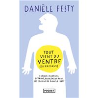 Tout vient du ventre (ou presque)