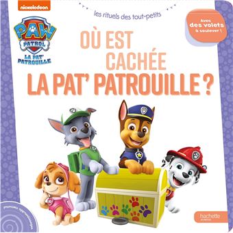 Pat' Patrouille, Paw Patrol - Mes premiers apprentissages : La Pat' Patrouille - Où est cachée la Pat' Patrouille ? - Livre à flaps