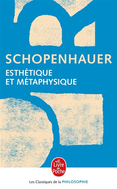 Esthétique et métaphysique - Arthur Schopenhauer - Lgf - Livre
