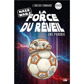 Naze Wars - Naze Wars : La Force du réveil - Une parodie L'Odieux Connard - 1