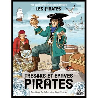Trésors et épaves pirates