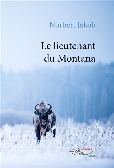 Le Lieutenant du Montana - Norbert Jakob - broché
