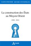 La Construction des États au Moyen-Orient