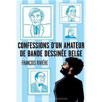 Confessions d’un amateur de bande dessinée belge - 1
