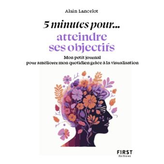 Petit livre - 5 minutes... atteindre ses objectifs - 1