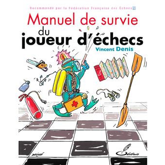 Manuel de survie du joueur d'échecs - 1
