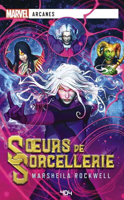 Marvel Arcanes - Soeurs de Sorcellerie - Marsheilla Rockwell - broché