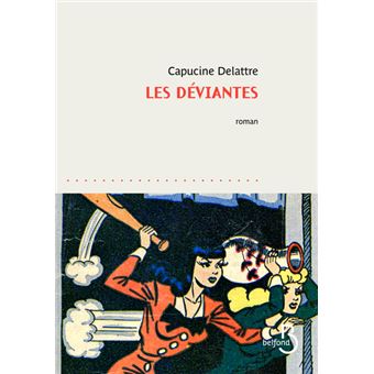 Les Déviantes - 1