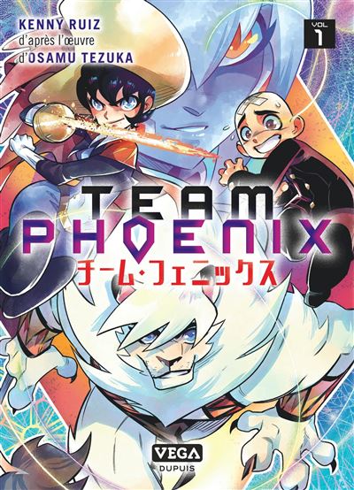 Team Phoenix - Tome 1 - Kenny Ruiz - Vega Dupuis - broché - Manga - Vega Dupuis