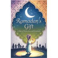 Ramadan’s Gift
