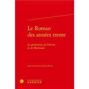 Le Roman des années trente - 1