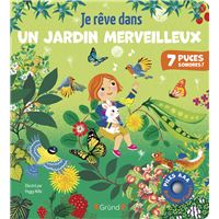 Je rêve dans un jardin merveilleux