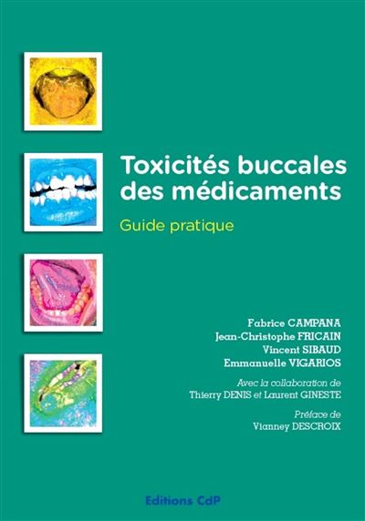 Cdp Toxicités Buccales Des Médicaments - Fabrice Campana - Broché
