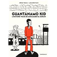 Guantanamo Kid - Tome 0 - Guantanamo Kid