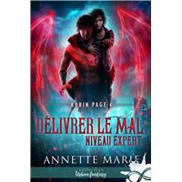 Délivrer le mal, niveau expert