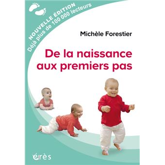 De la naissance aux premiers pas - 1
