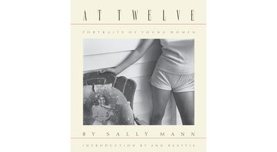Sally Mann At Twelve, Portraits of Young Women (30th Anniversary Edition) /anglais