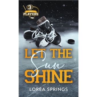 The Players - The Players T3 - Let the sun shine - Lorea Springs - Poche - Achat Livre | Black friday fnac