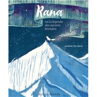 RANA OU LA LEGENDE DES AURORES BOREALES