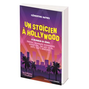 Un stoïcien à Hollywood - 1