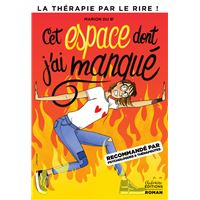 Cet espace dont j'ai manqué