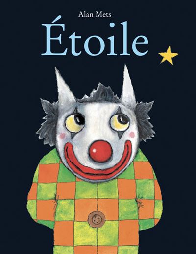 Étoile - Alan Mets - Ecole Des Loisirs - album jeunesse